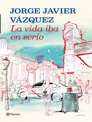cover image of La vida iba en serio